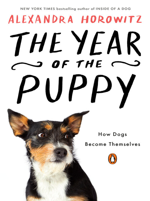 Title details for The Year of the Puppy by Alexandra Horowitz - Wait list